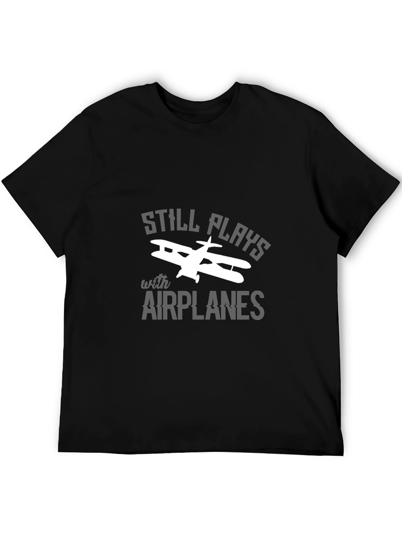 Still Plays With Airplanes Black T-Shirt