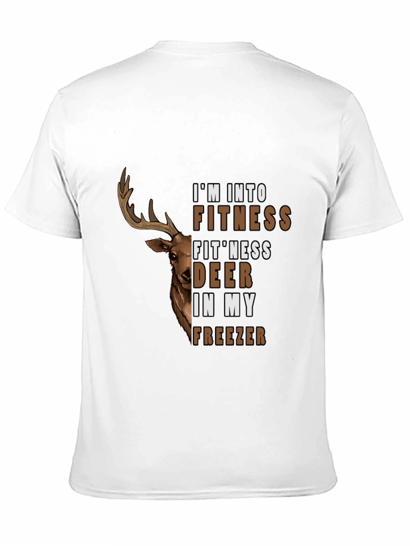 Fitness Deer in My Freezer Graphic T-Shirt