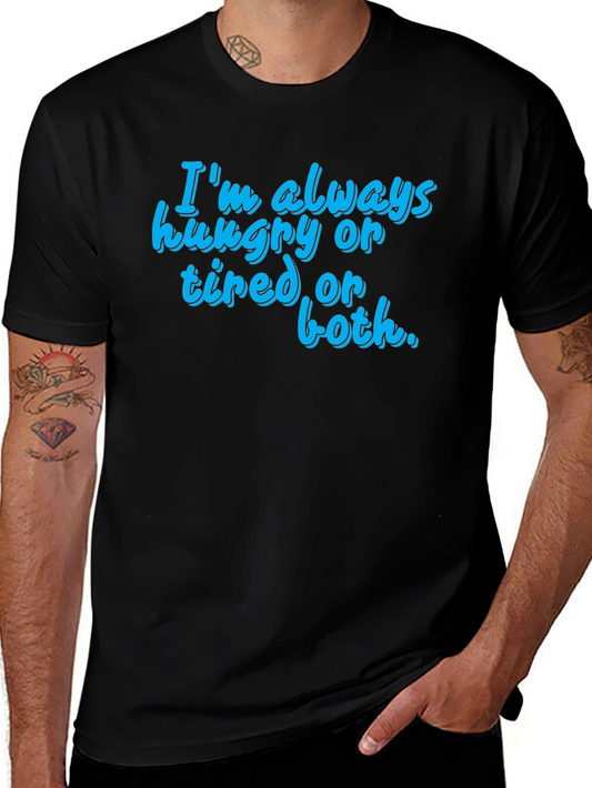 Funny Hungry Tired Graphic T-Shirt