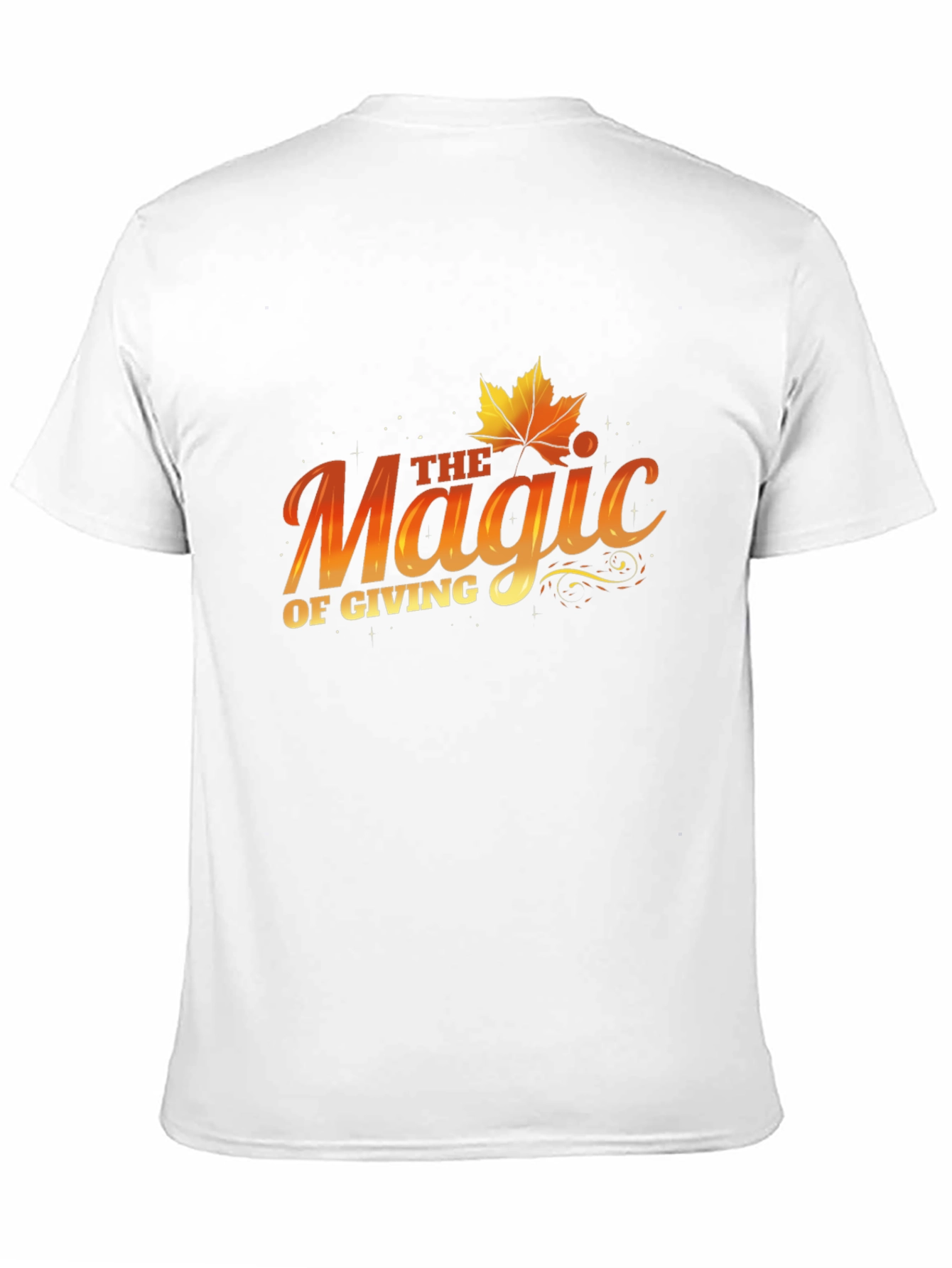 The Magic of Giving T-Shirt - Thanksgiving Tee