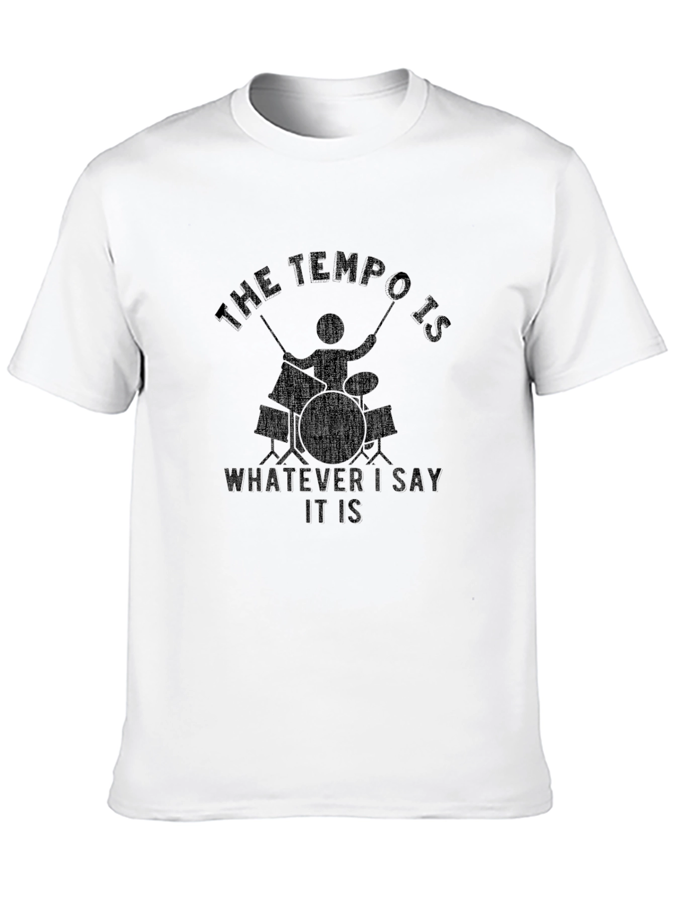 The Tempo Is Drummer Graphic Tee