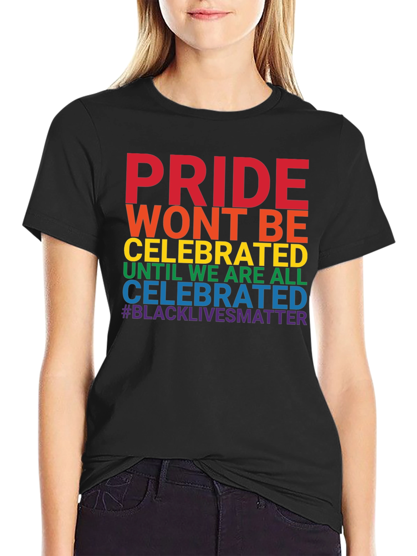 Pride Wont Be Celebrated T-Shirt - Black Lives Matter