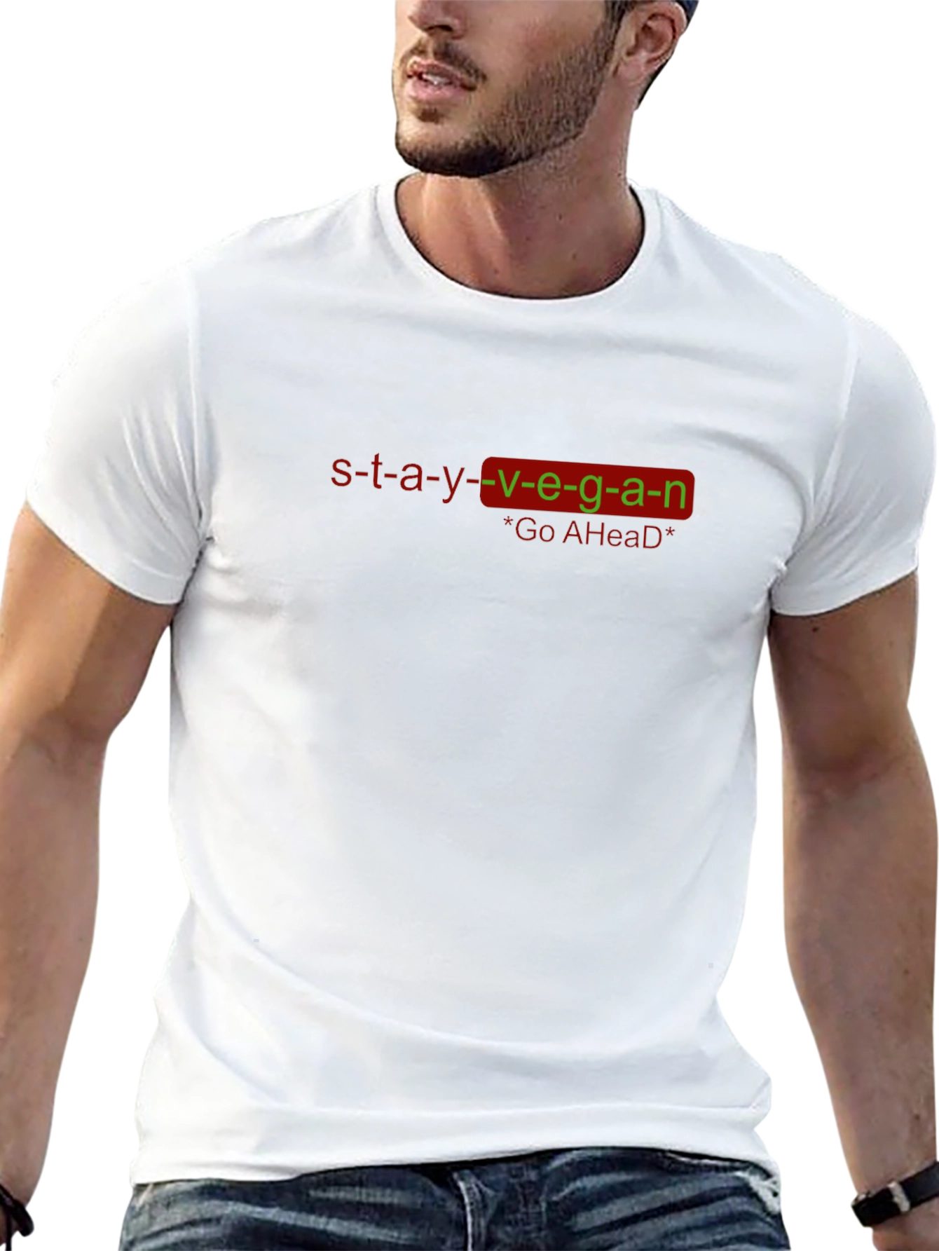 Stay Vegan T-Shirt - Go Ahead Design