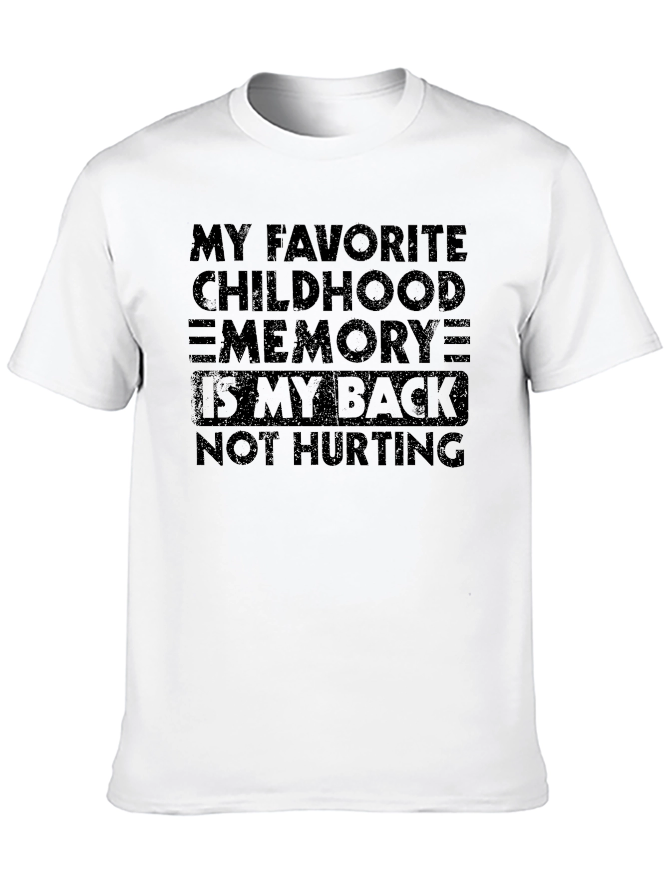 Funny Back Pain Childhood Memory Graphic T-Shirt