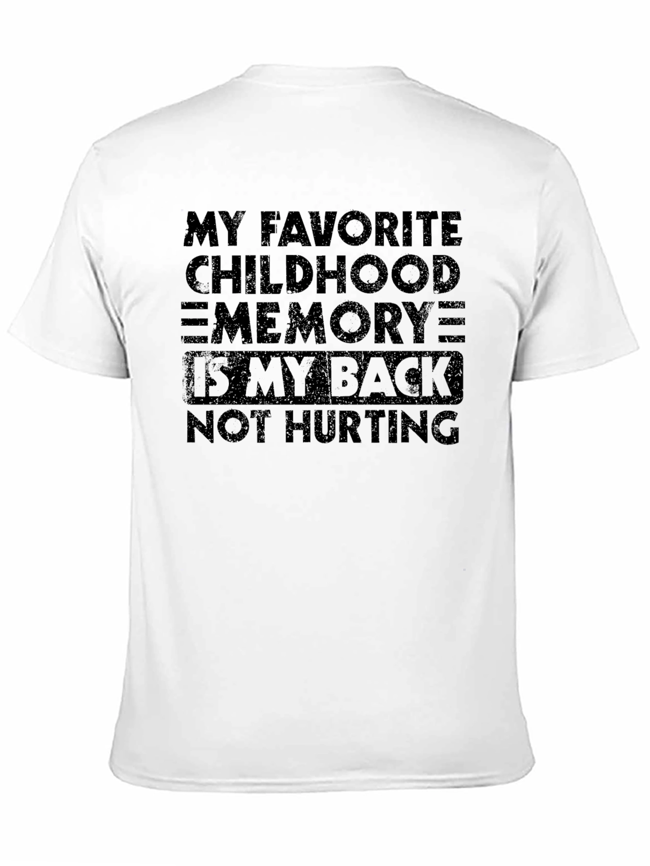 Funny Back Pain Childhood Memory Graphic T-Shirt