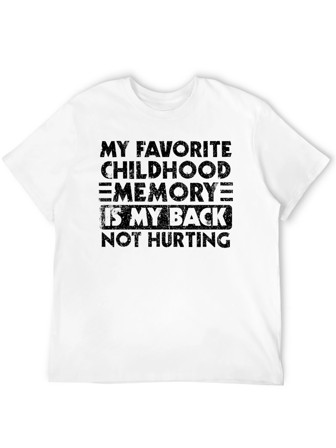 Funny Back Pain Childhood Memory Graphic T-Shirt