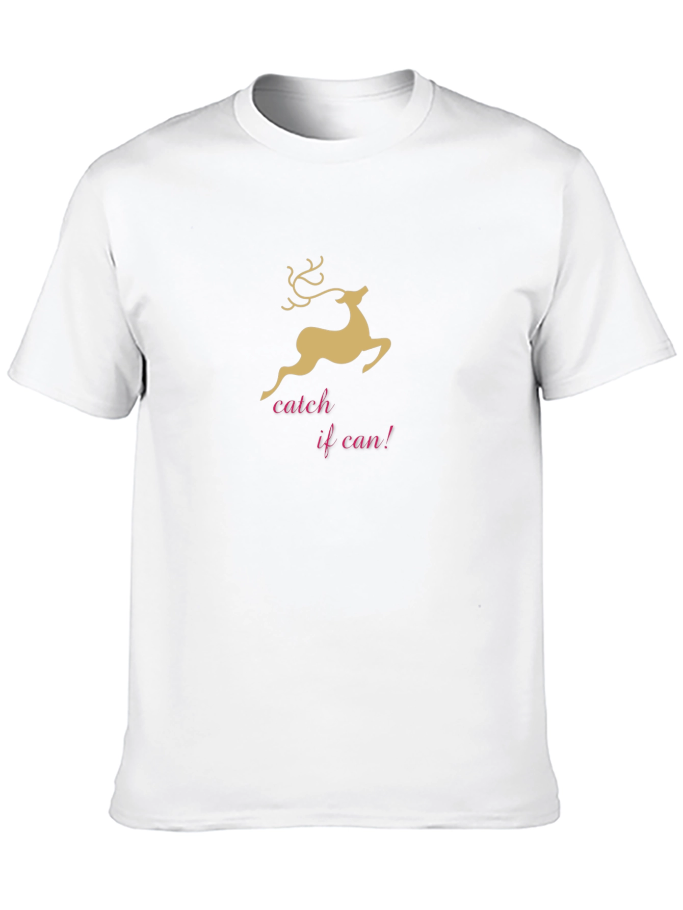 Catch Me If You Can Christmas Reindeer T-Shirt