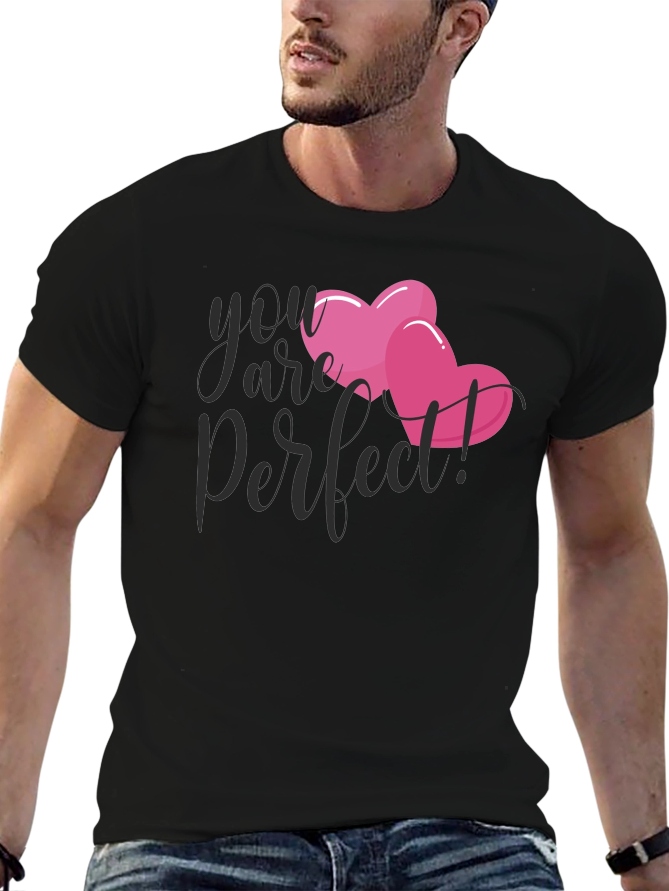 You are Perfect Heart T-Shirt - Valentines Day Gift