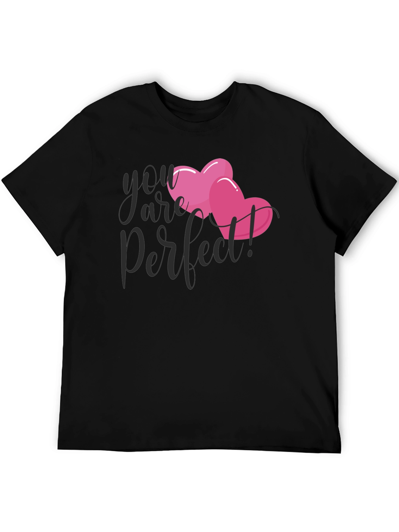 You are Perfect Heart T-Shirt - Valentines Day Gift