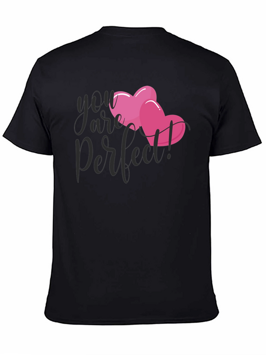 You are Perfect Heart T-Shirt - Valentines Day Gift