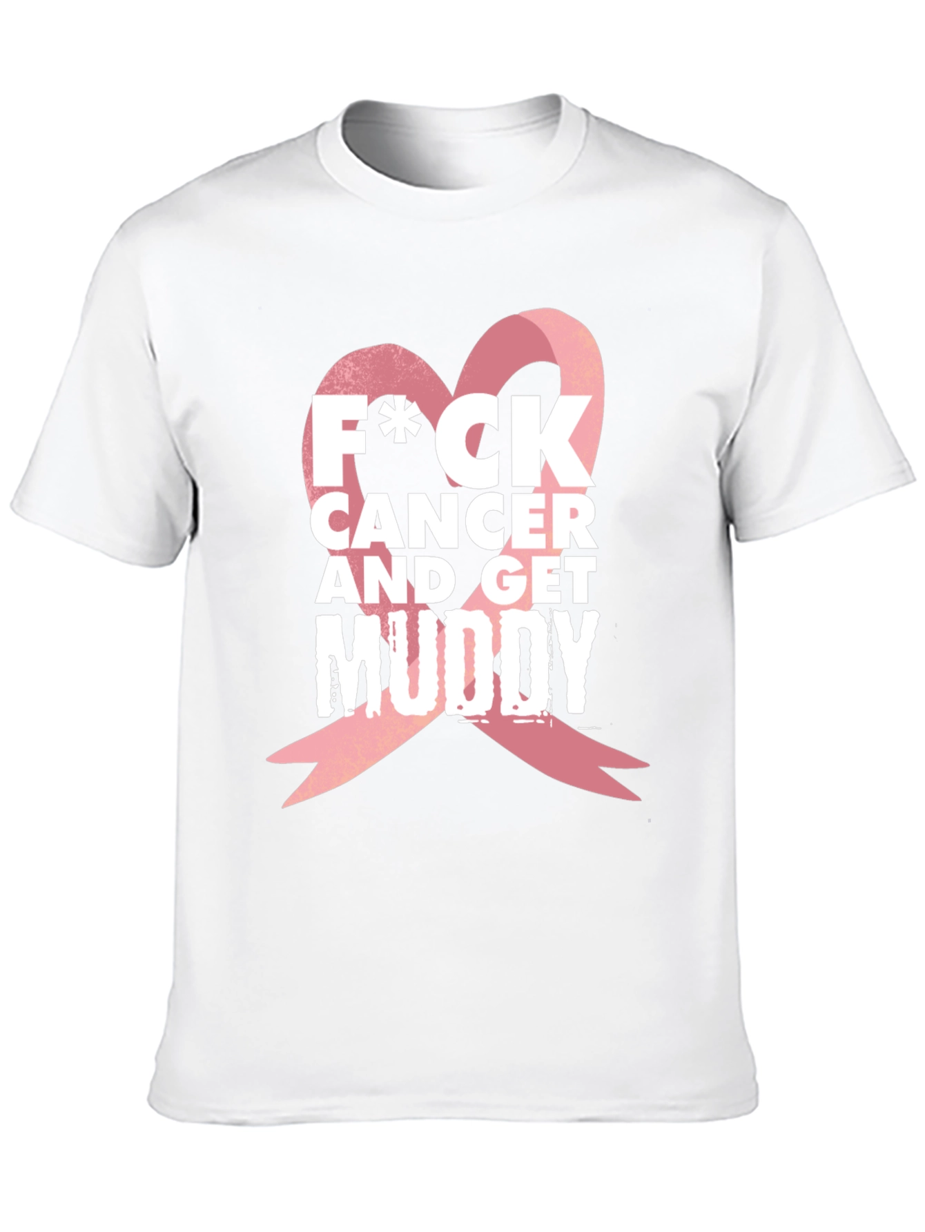 F*CK Cancer & Get Muddy Black T-Shirt