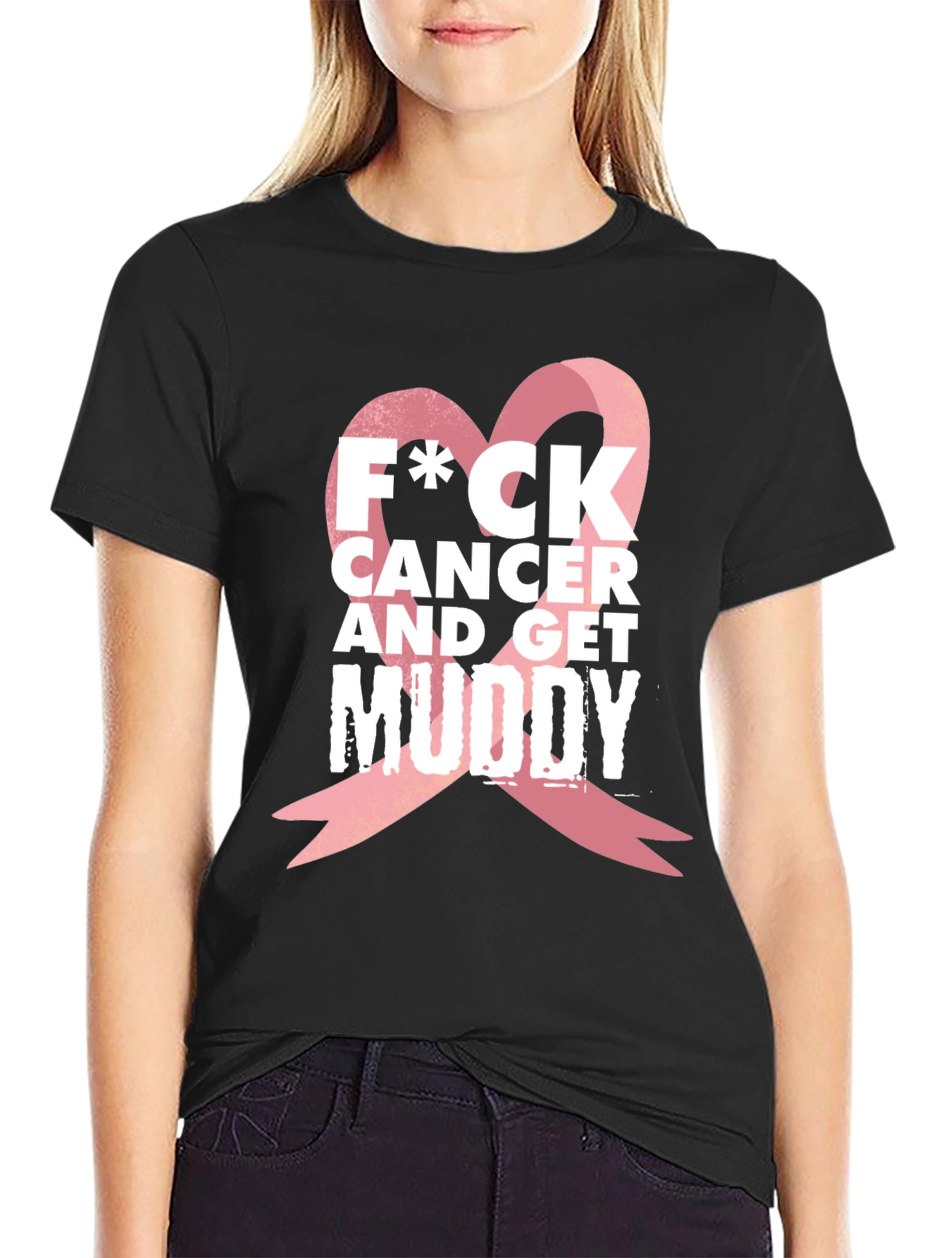 F*CK Cancer & Get Muddy Black T-Shirt