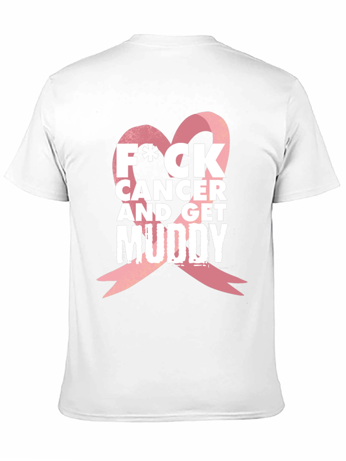F*CK Cancer & Get Muddy Black T-Shirt