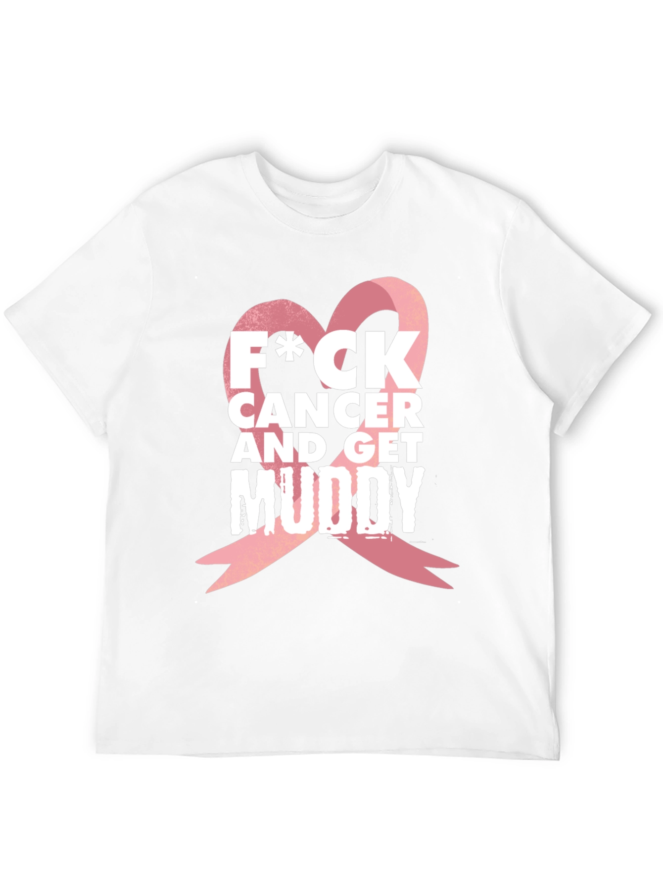 F*CK Cancer & Get Muddy Black T-Shirt