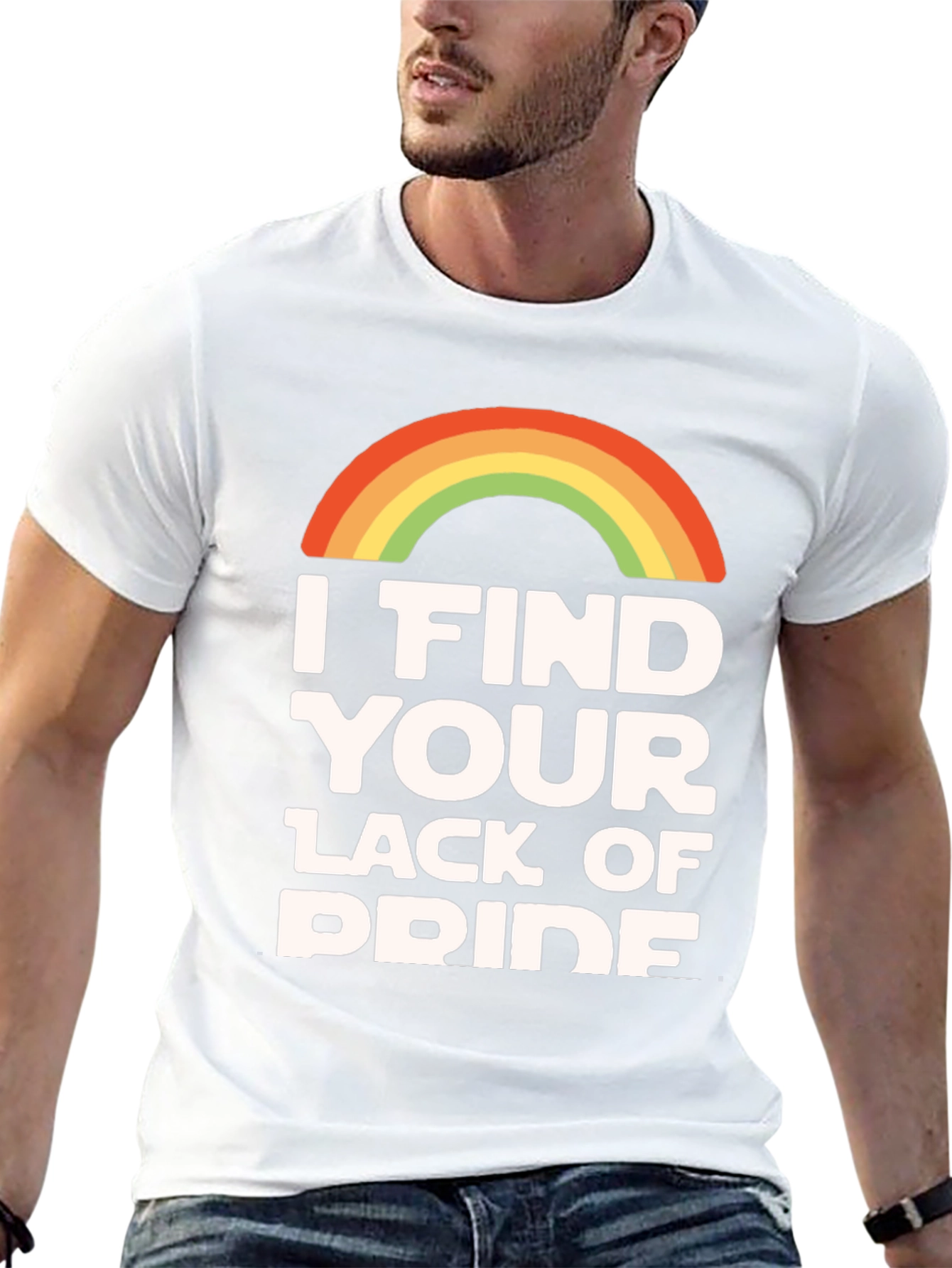 I Find Your Lack of Pride T-Shirt Rainbow LGBTQ