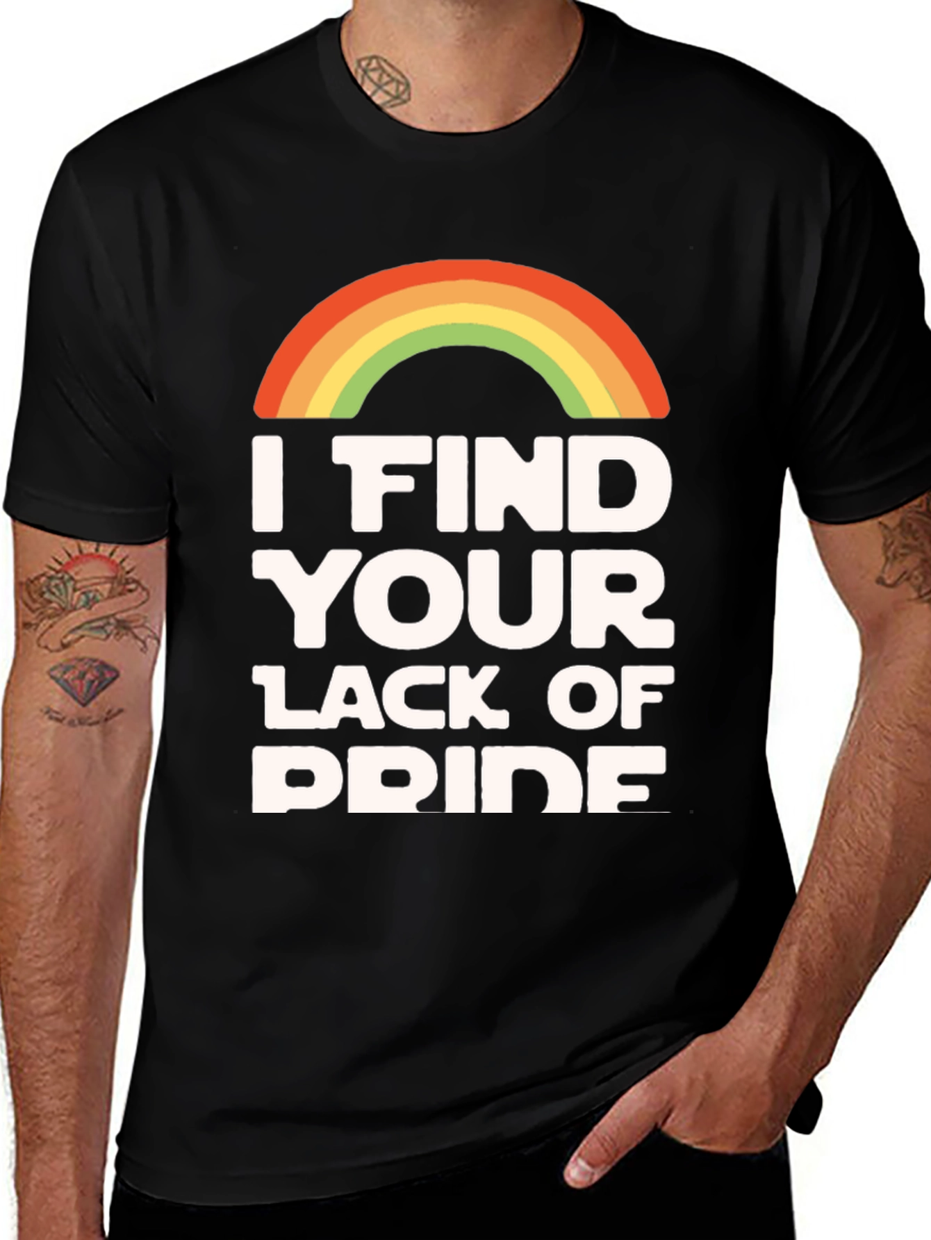 I Find Your Lack of Pride T-Shirt Rainbow LGBTQ