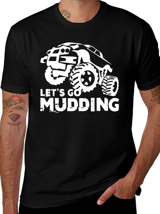Lets Go Mudding Black T-Shirt