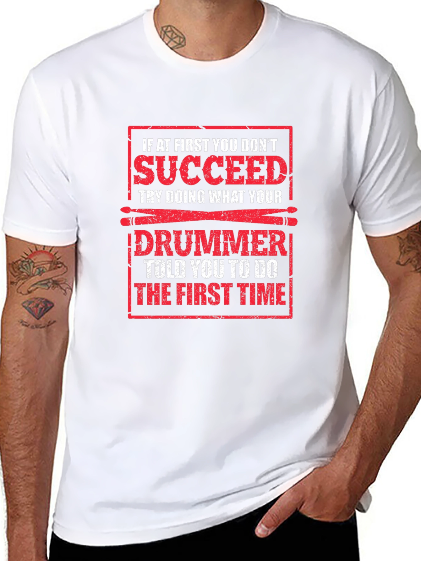 Drummer T-Shirt: If at First You Dont Succeed