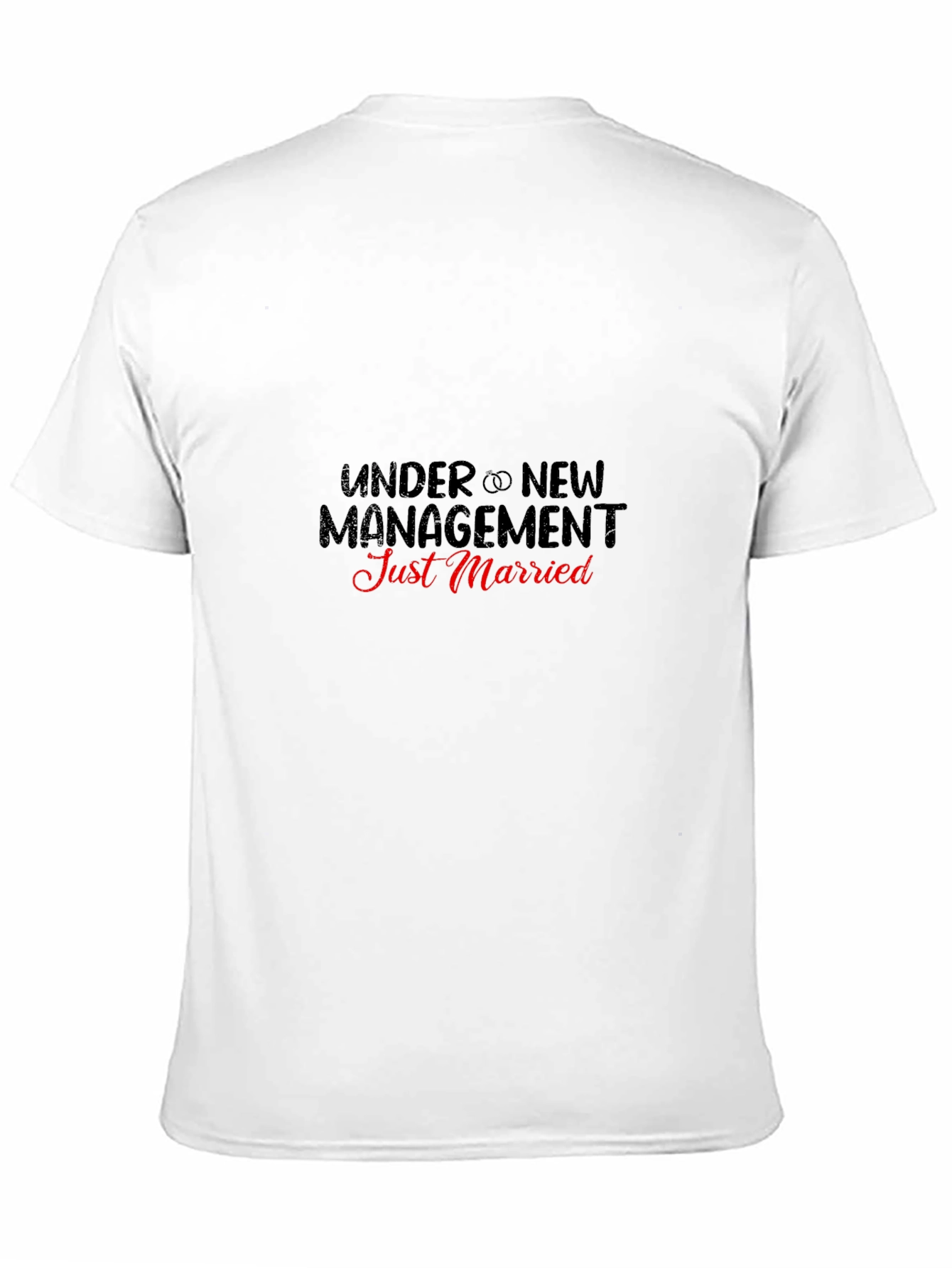 Under New Management Just Married T-Shirt