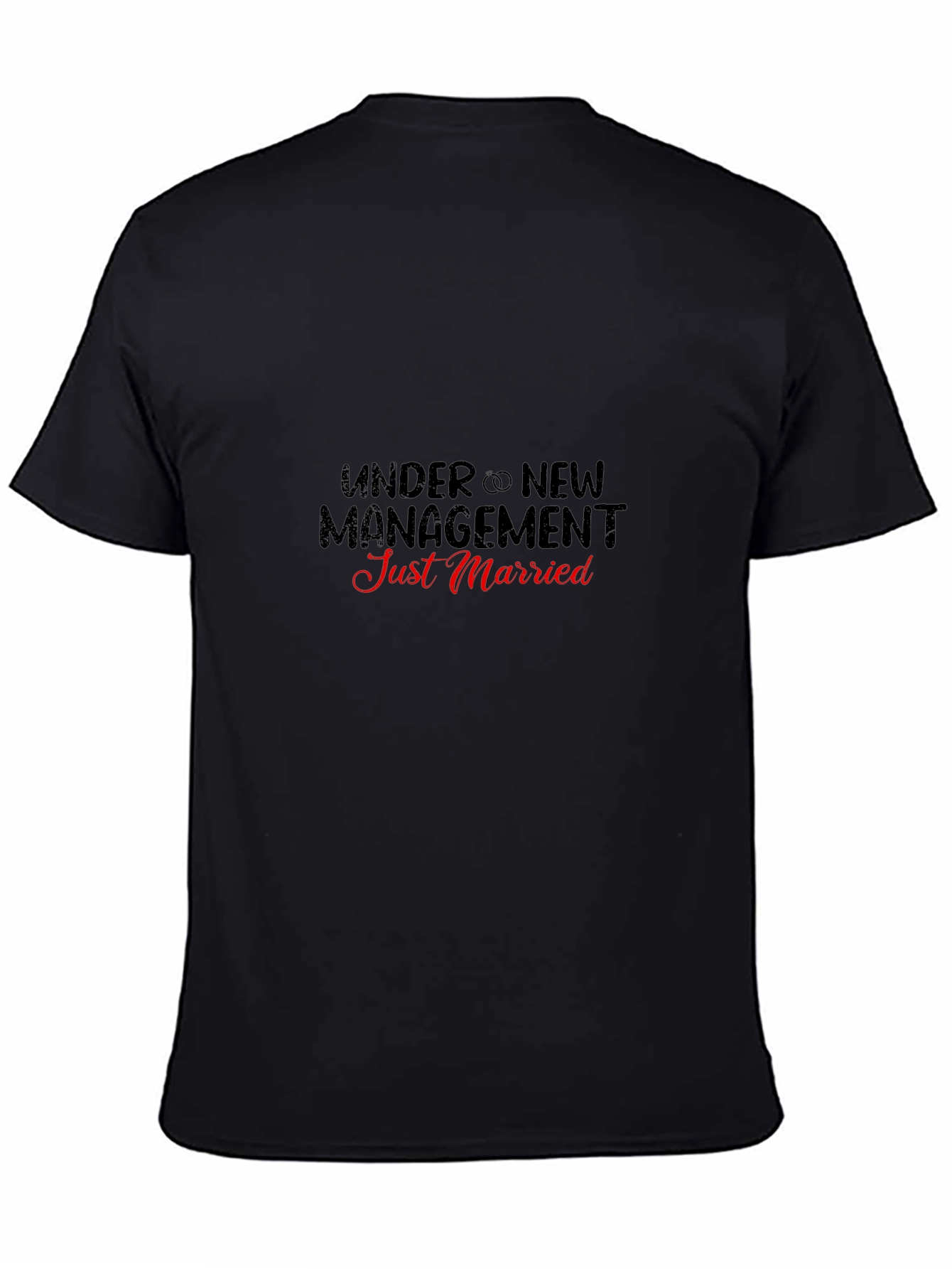 Under New Management Just Married T-Shirt
