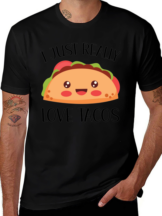 I Just Really Love Tacos Graphic Tee