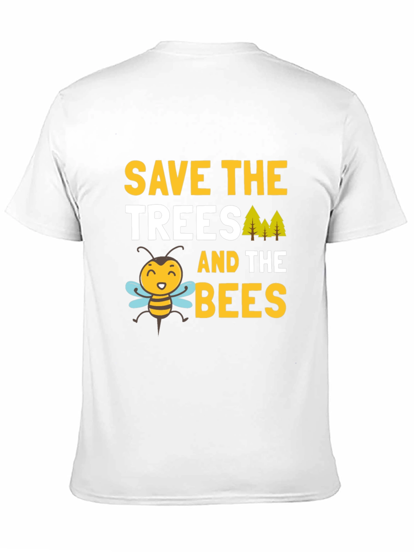 Save the Trees and Bees T-Shirt