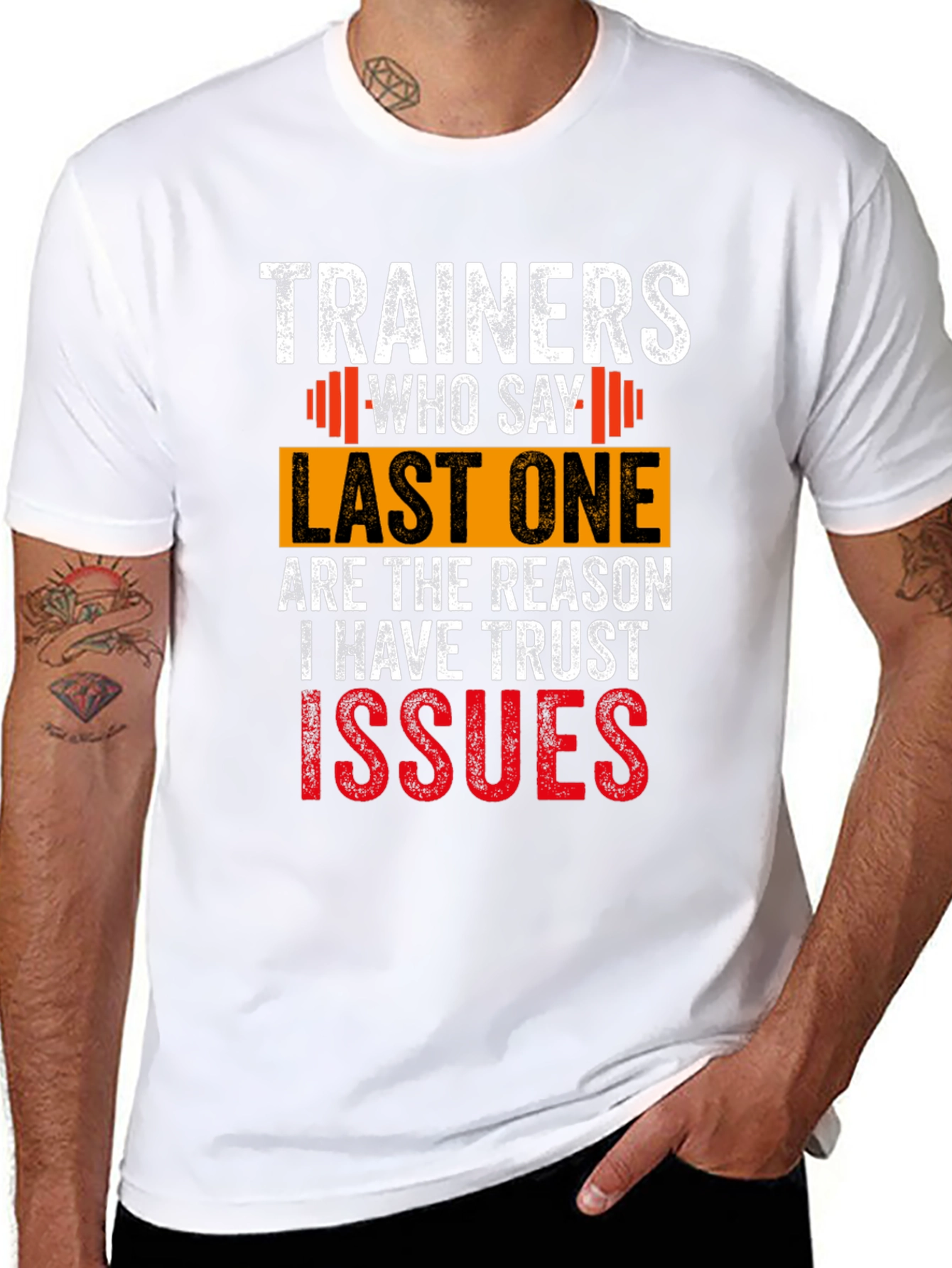 Trainers Who Say Last One T-Shirt
