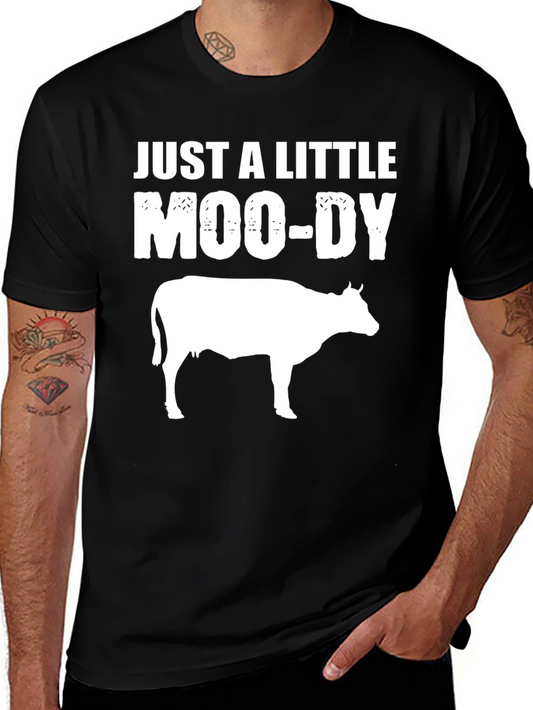 Just A Little Moo-Dy T-Shirt | Funny Cow Graphic Tee