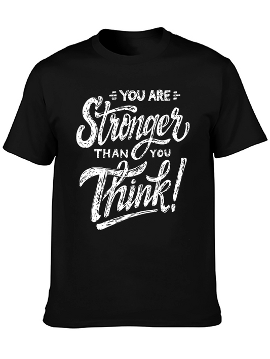 Motivational Stronger Than You Think Black T-Shirt
