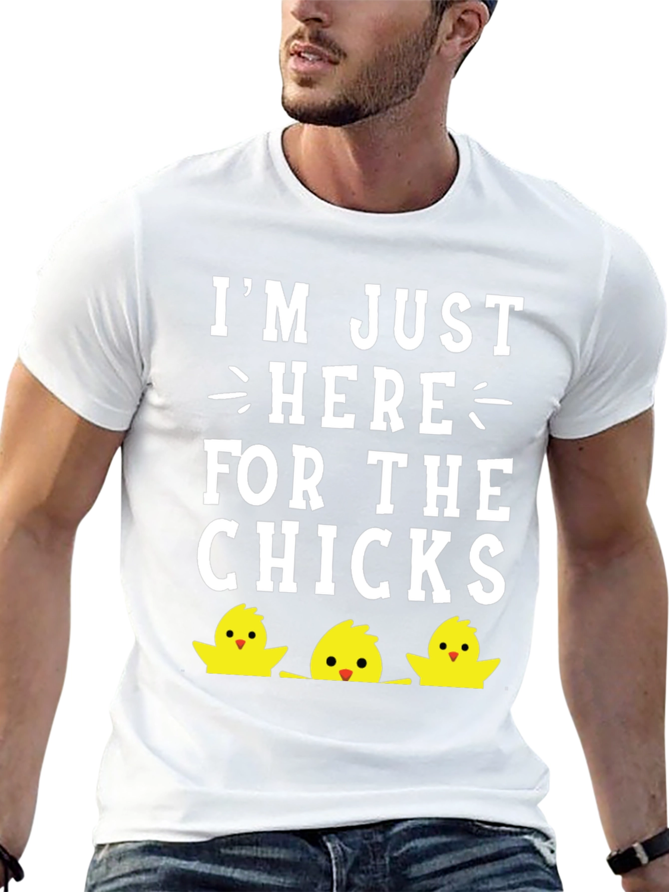 Im Just Here For The Chicks Easter T-Shirt