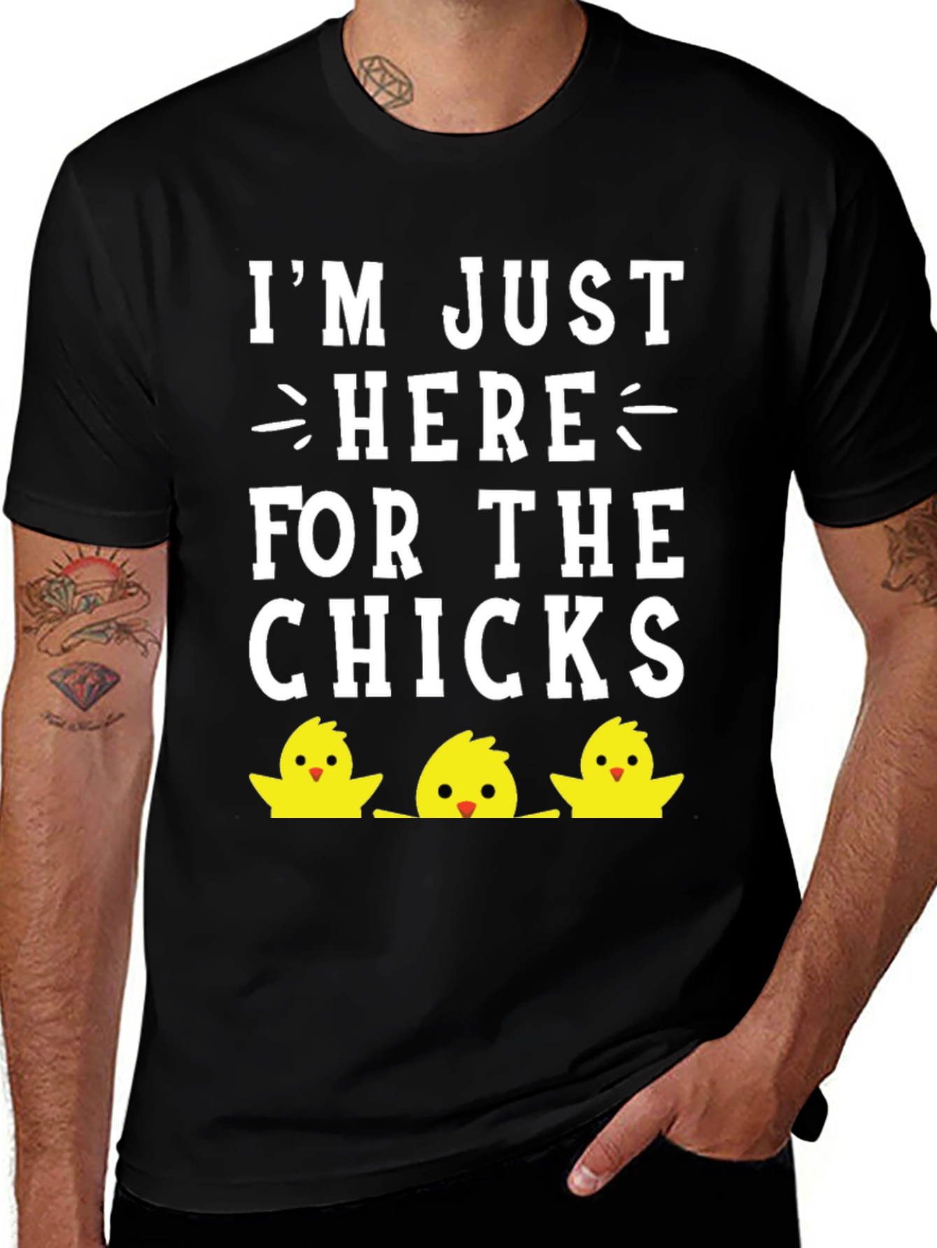 Im Just Here For The Chicks Easter T-Shirt