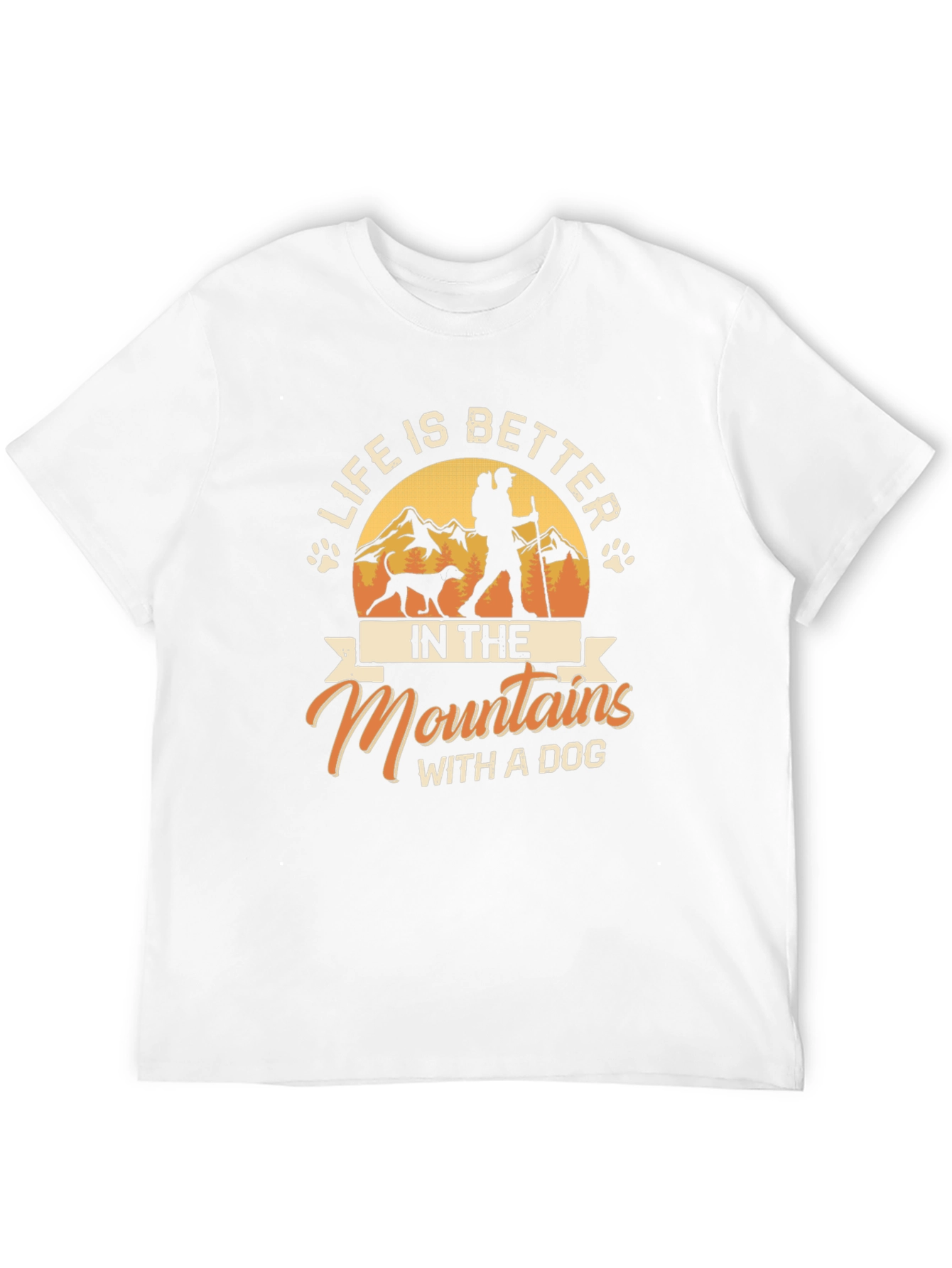 Mountain Dog T-Shirt: Life Is Better