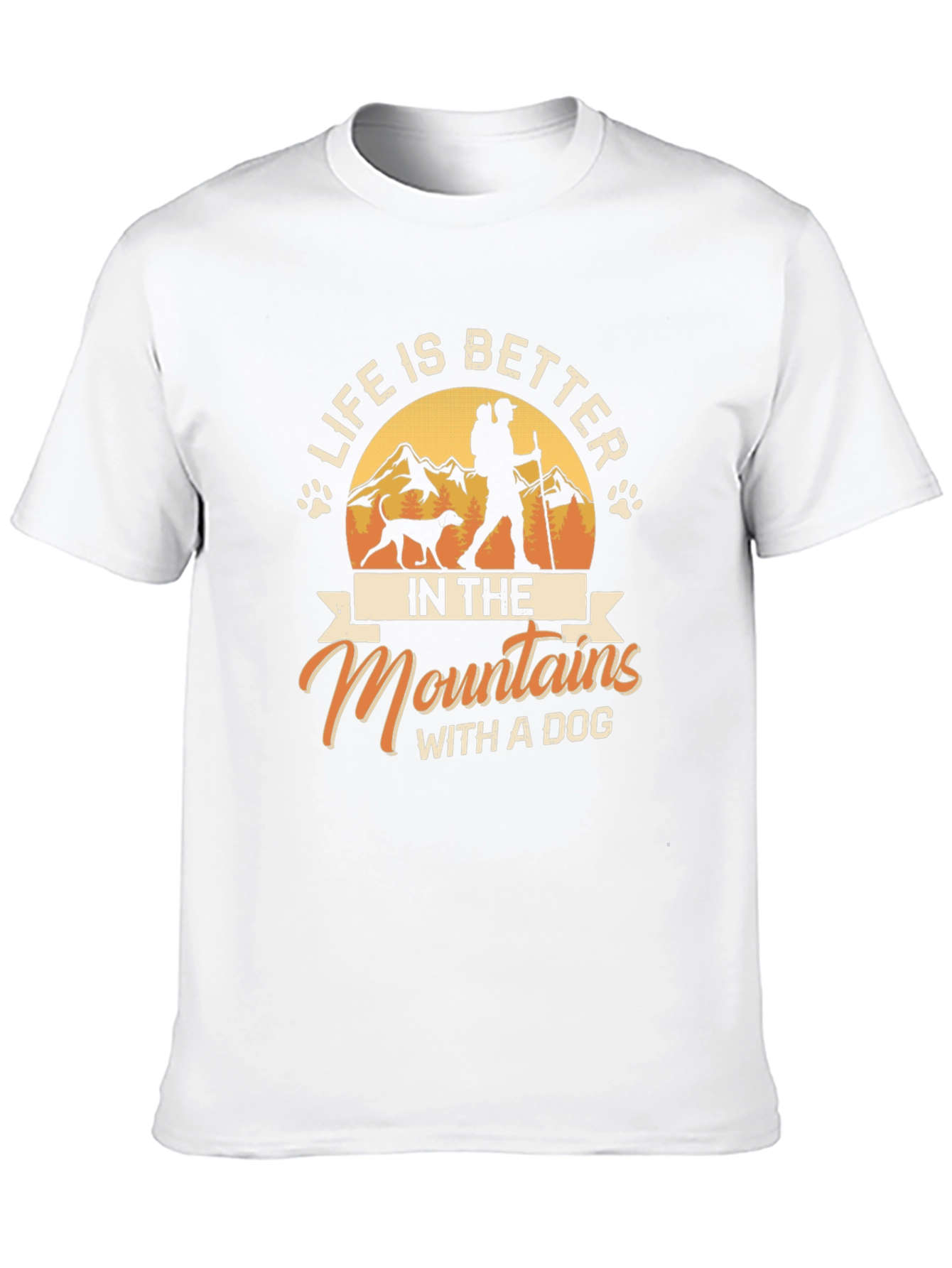 Mountain Dog T-Shirt: Life Is Better