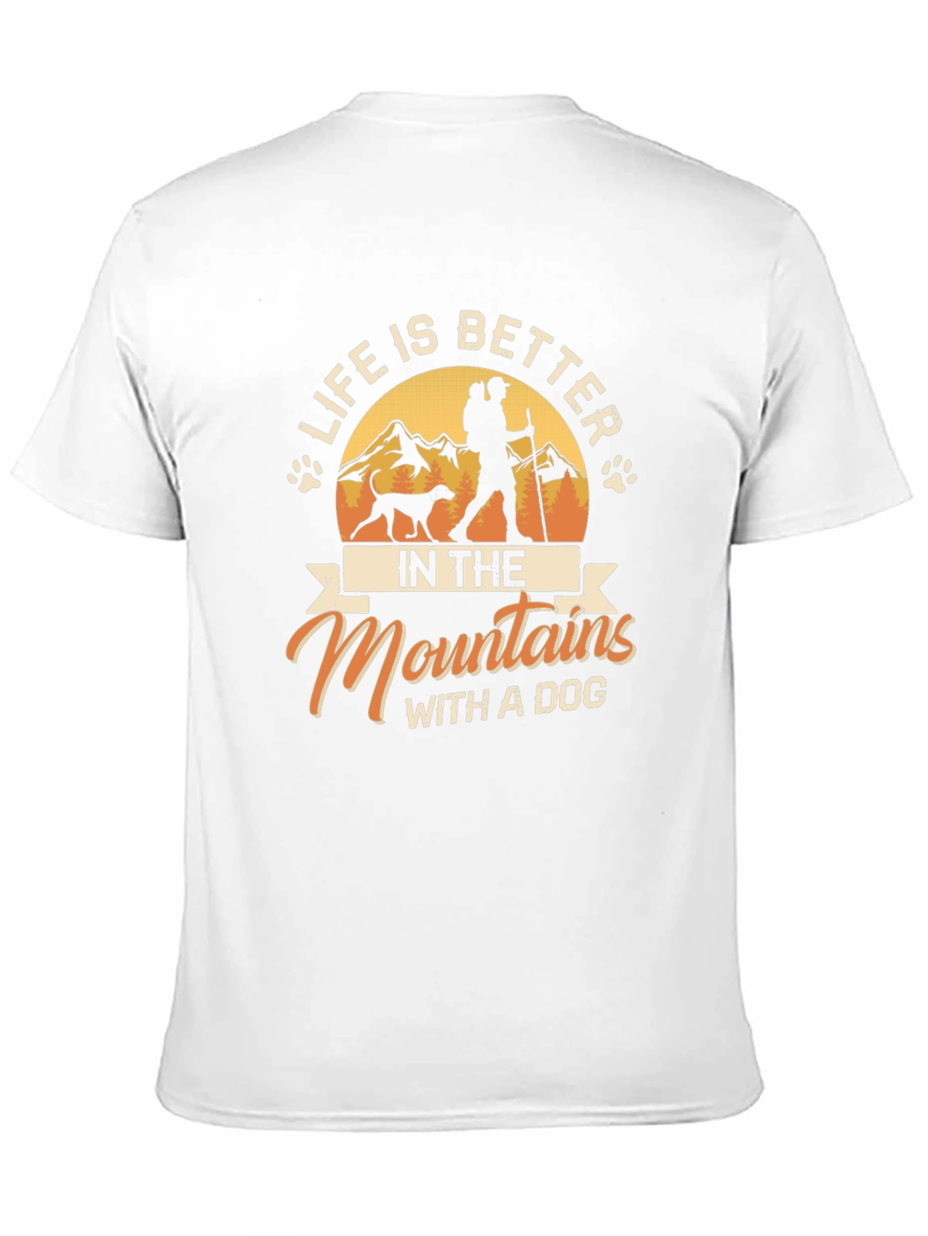 Mountain Dog T-Shirt: Life Is Better