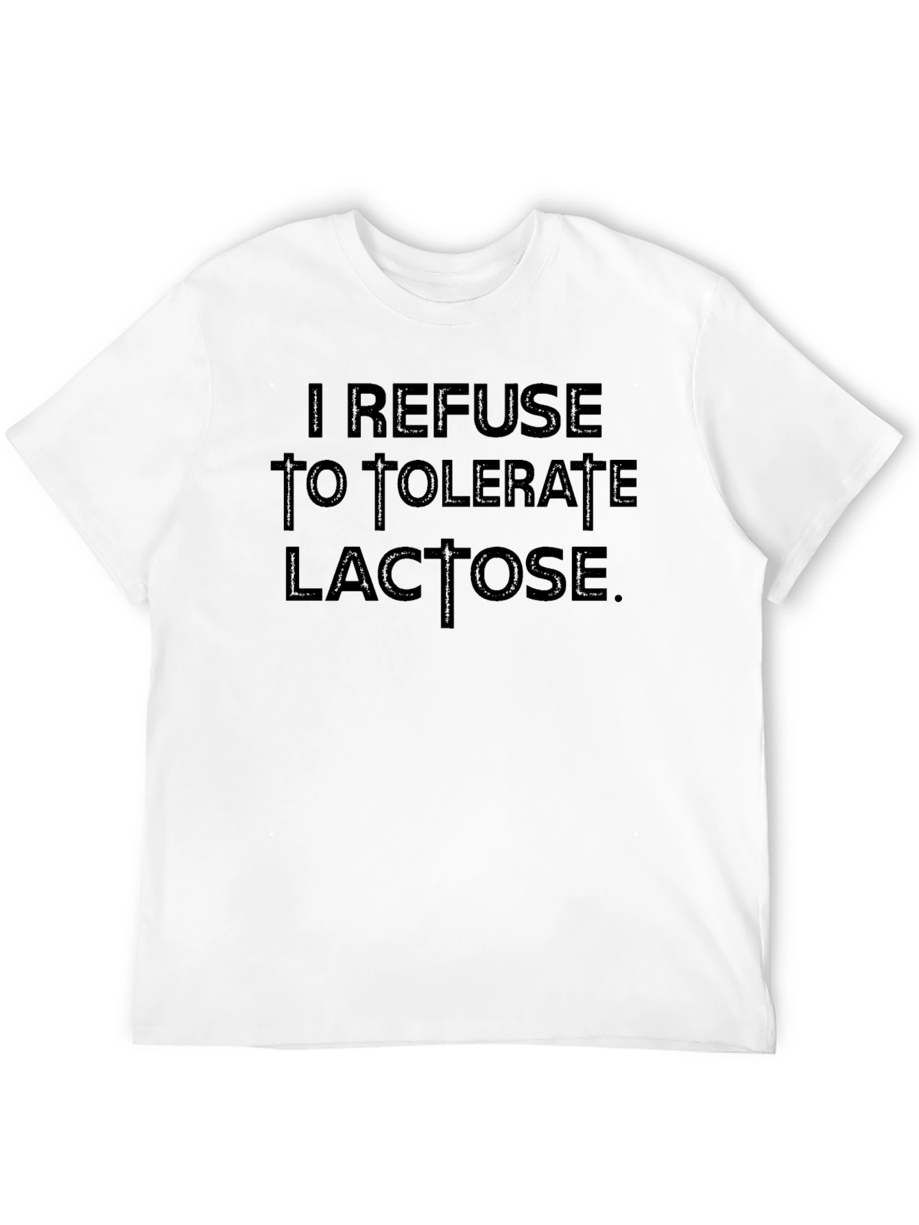 Refuse to Tolerate Lactose Graphic T-Shirt