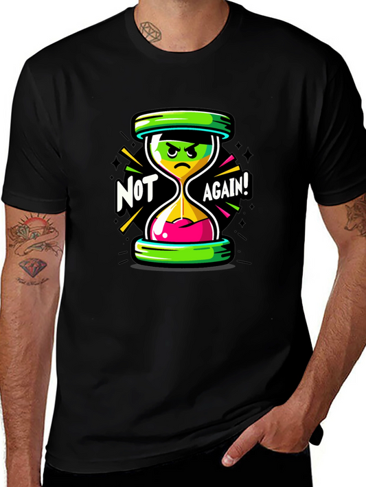 Not Again! Graphic Print Black T-Shirt