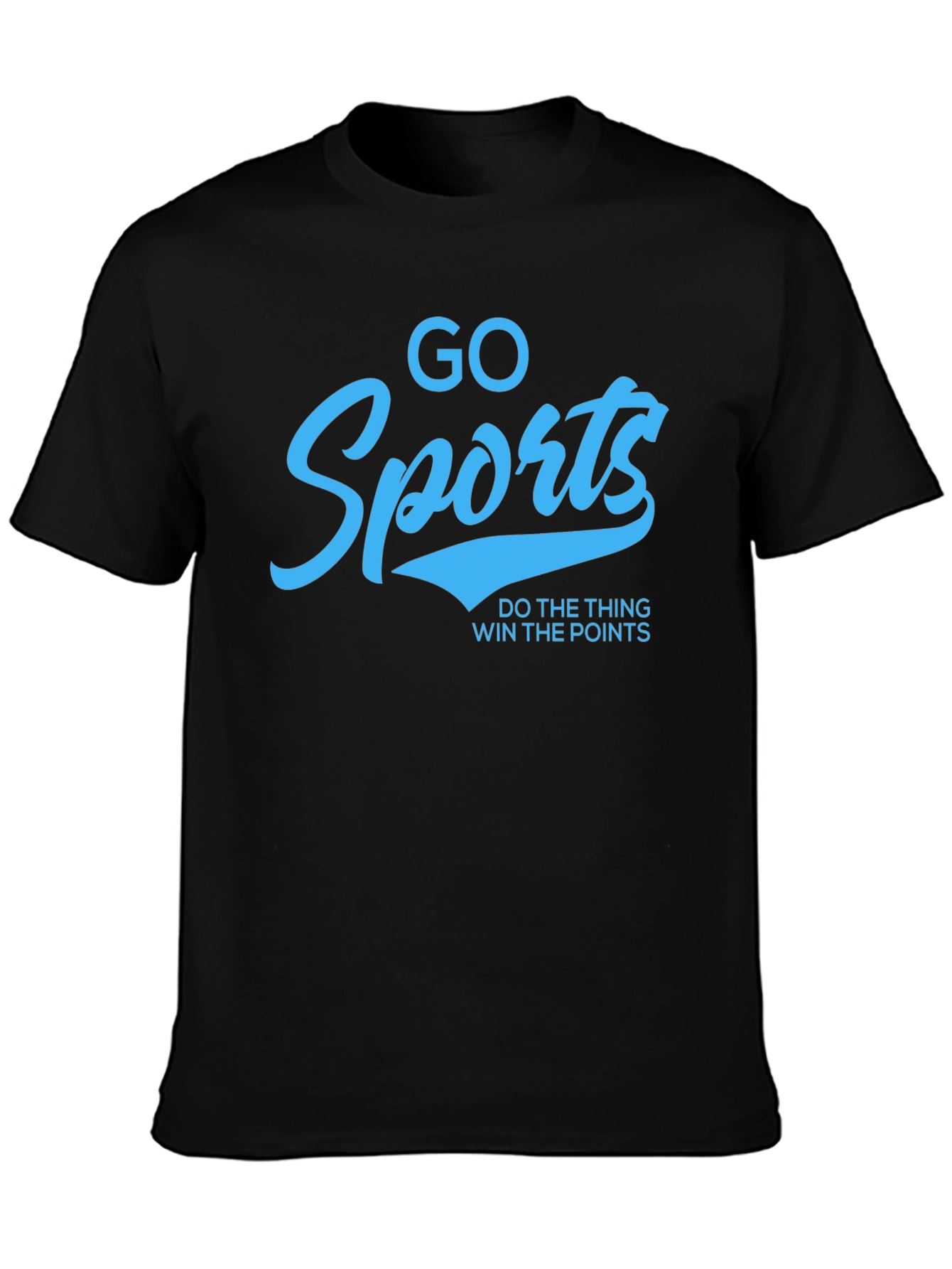 Go Sports! Funny Slogan Graphic T-Shirt