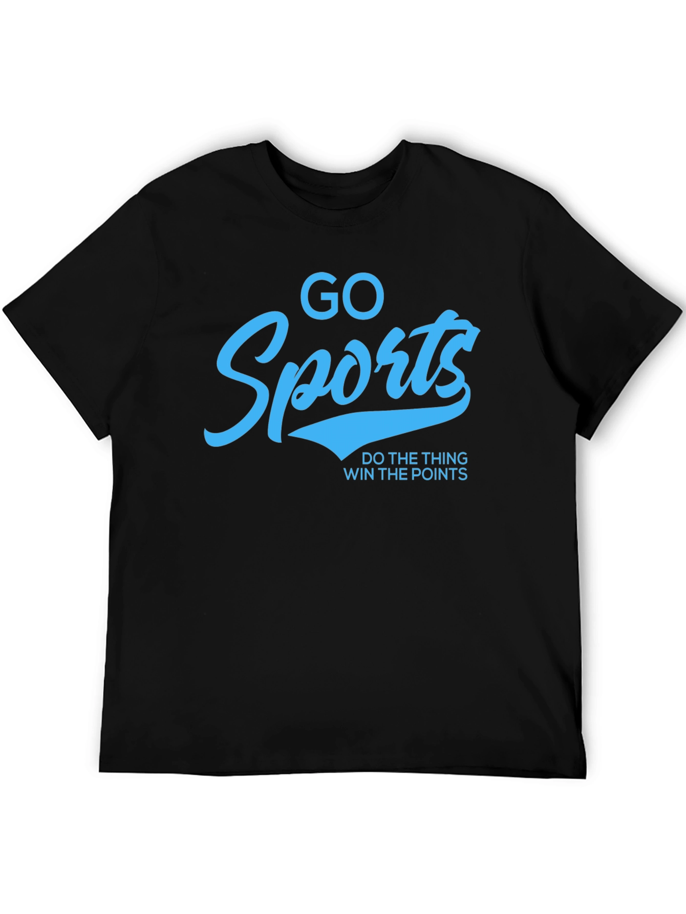 Go Sports! Funny Slogan Graphic T-Shirt