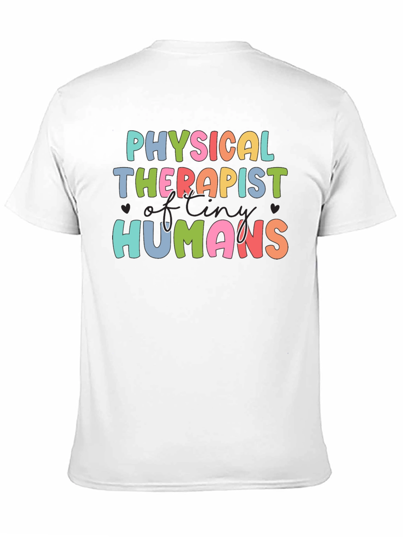 Physical Therapist of Tiny Humans T-Shirt