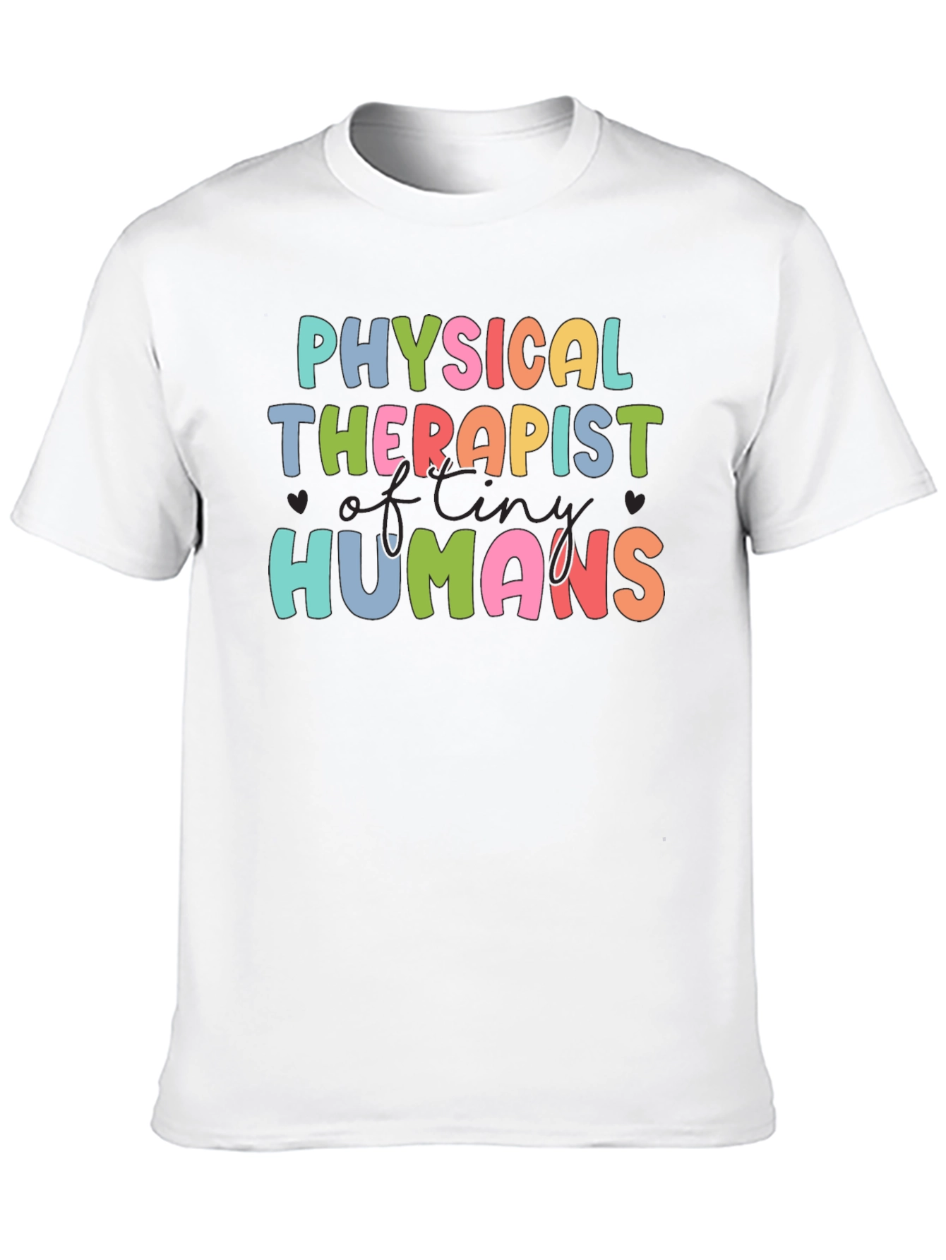 Physical Therapist of Tiny Humans T-Shirt