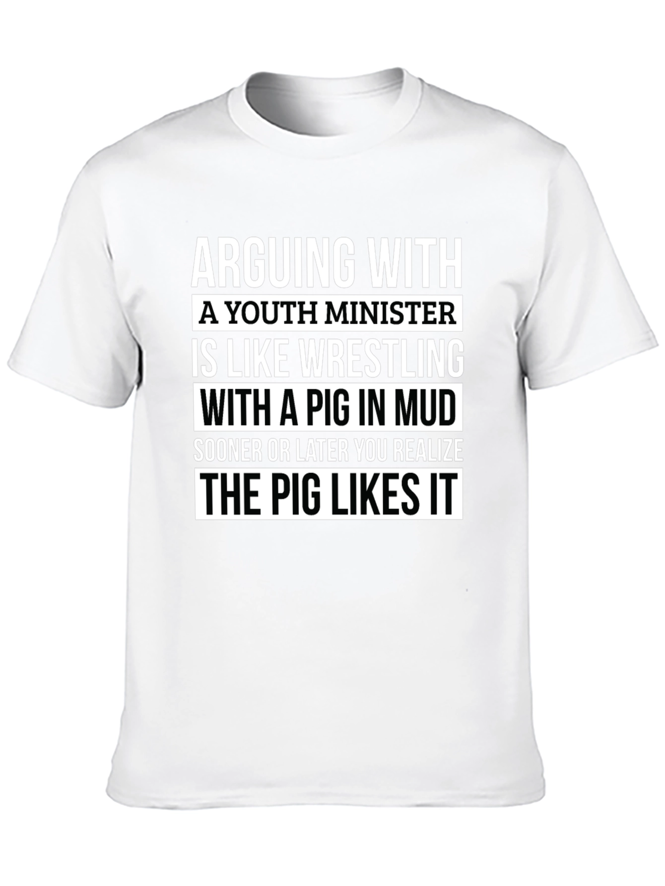Youth Minister Pig Mud Wrestling Novelty T-Shirt