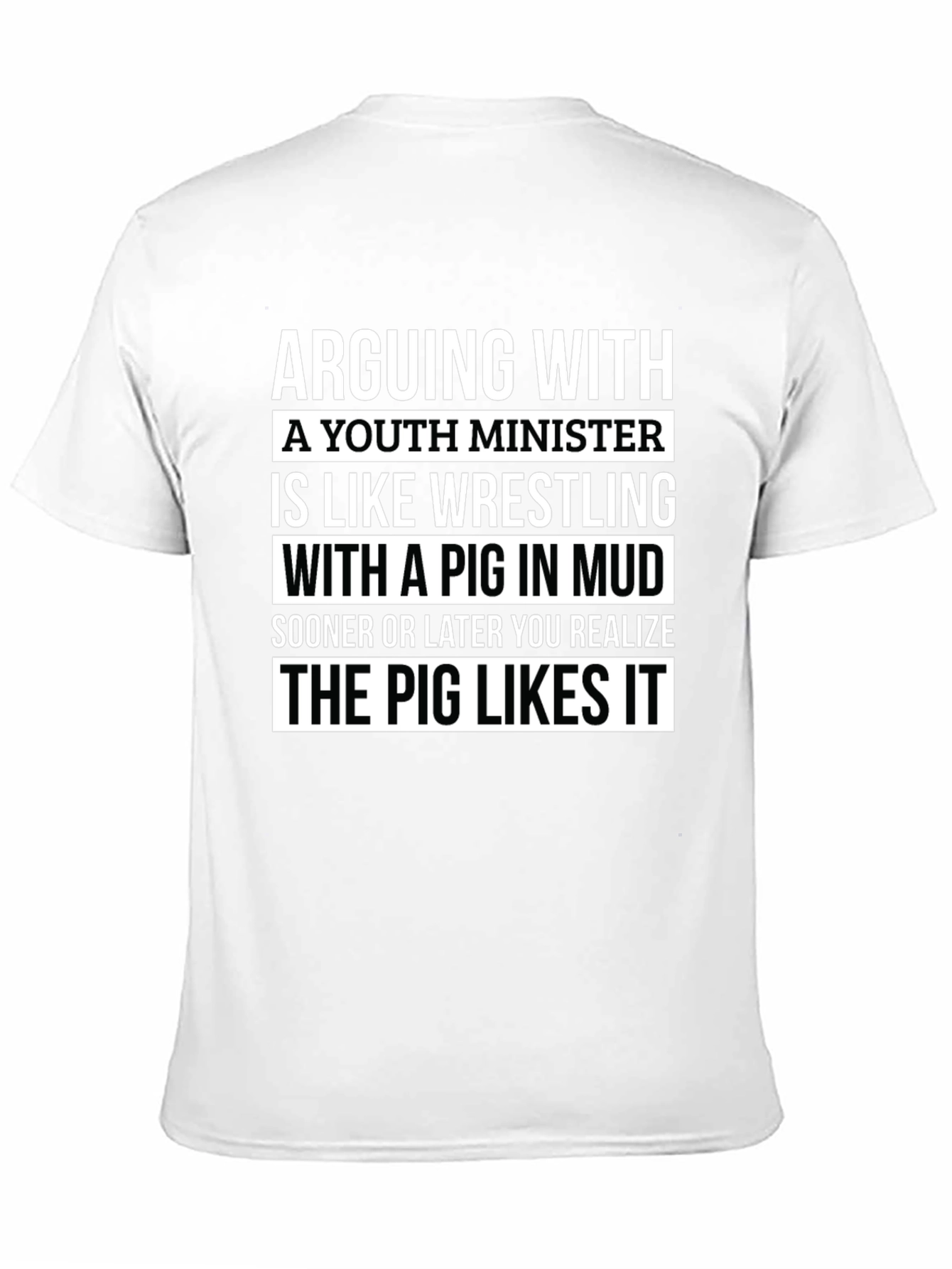 Youth Minister Pig Mud Wrestling Novelty T-Shirt