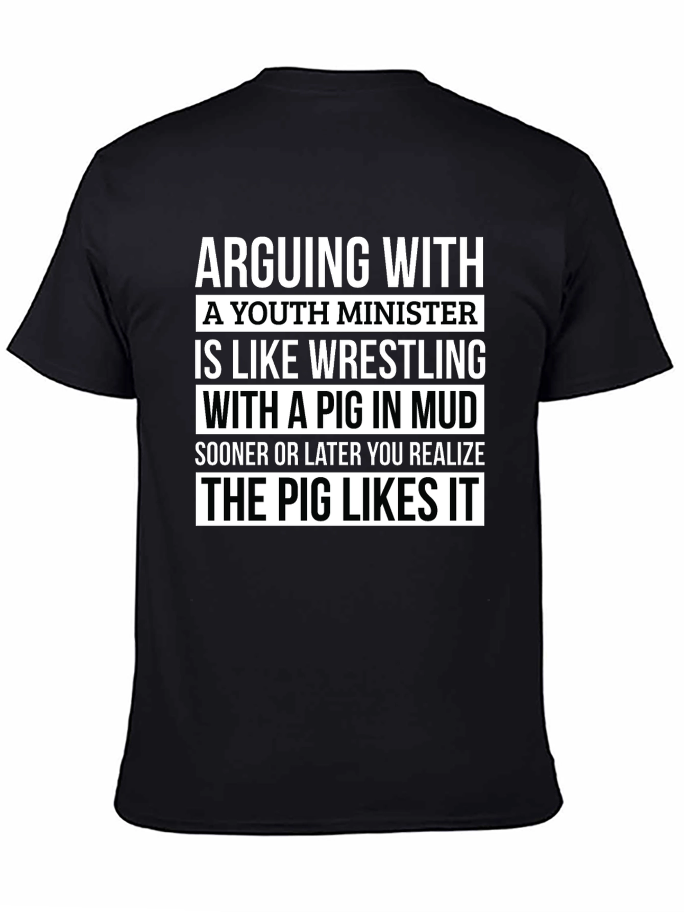 Youth Minister Pig Mud Wrestling Novelty T-Shirt