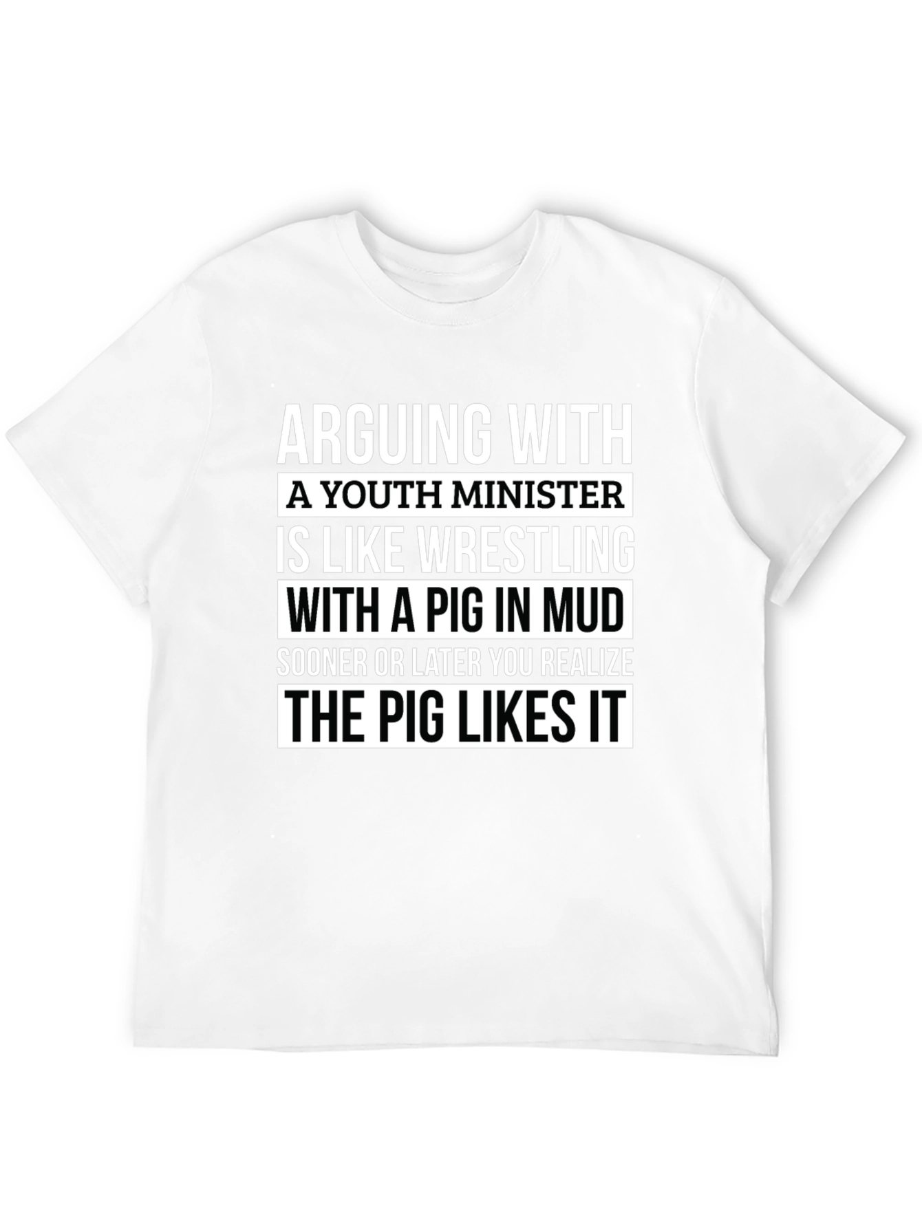Youth Minister Pig Mud Wrestling Novelty T-Shirt