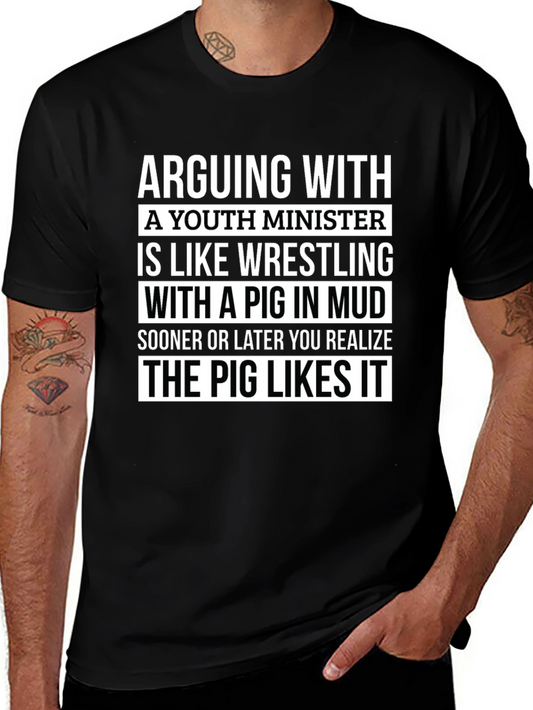 Youth Minister Pig Mud Wrestling Novelty T-Shirt