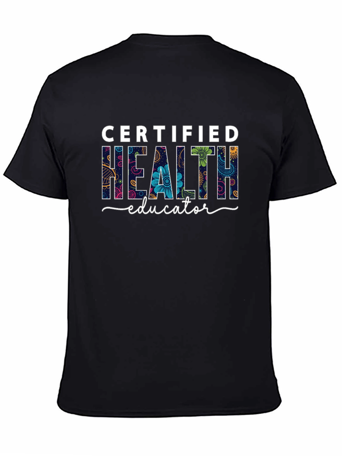 Certified Health Educator Floral T-Shirt