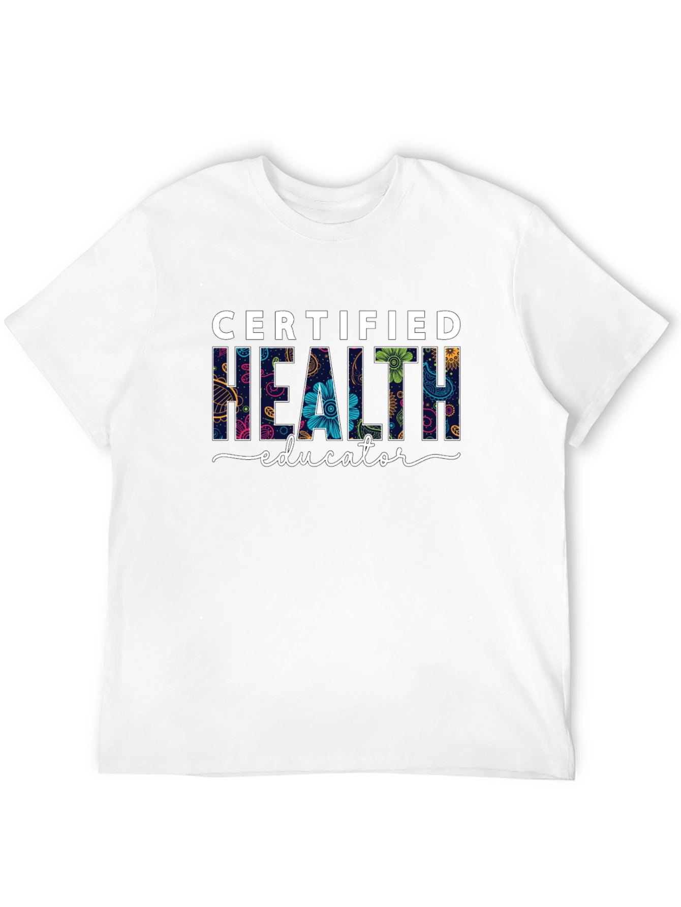 Certified Health Educator Floral T-Shirt