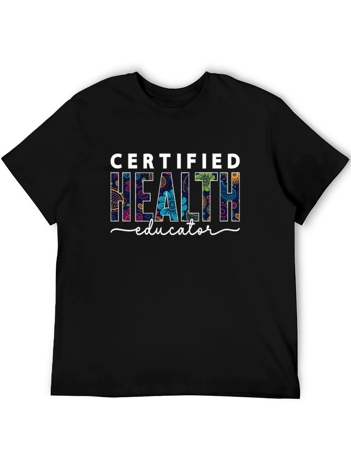 Certified Health Educator Floral T-Shirt