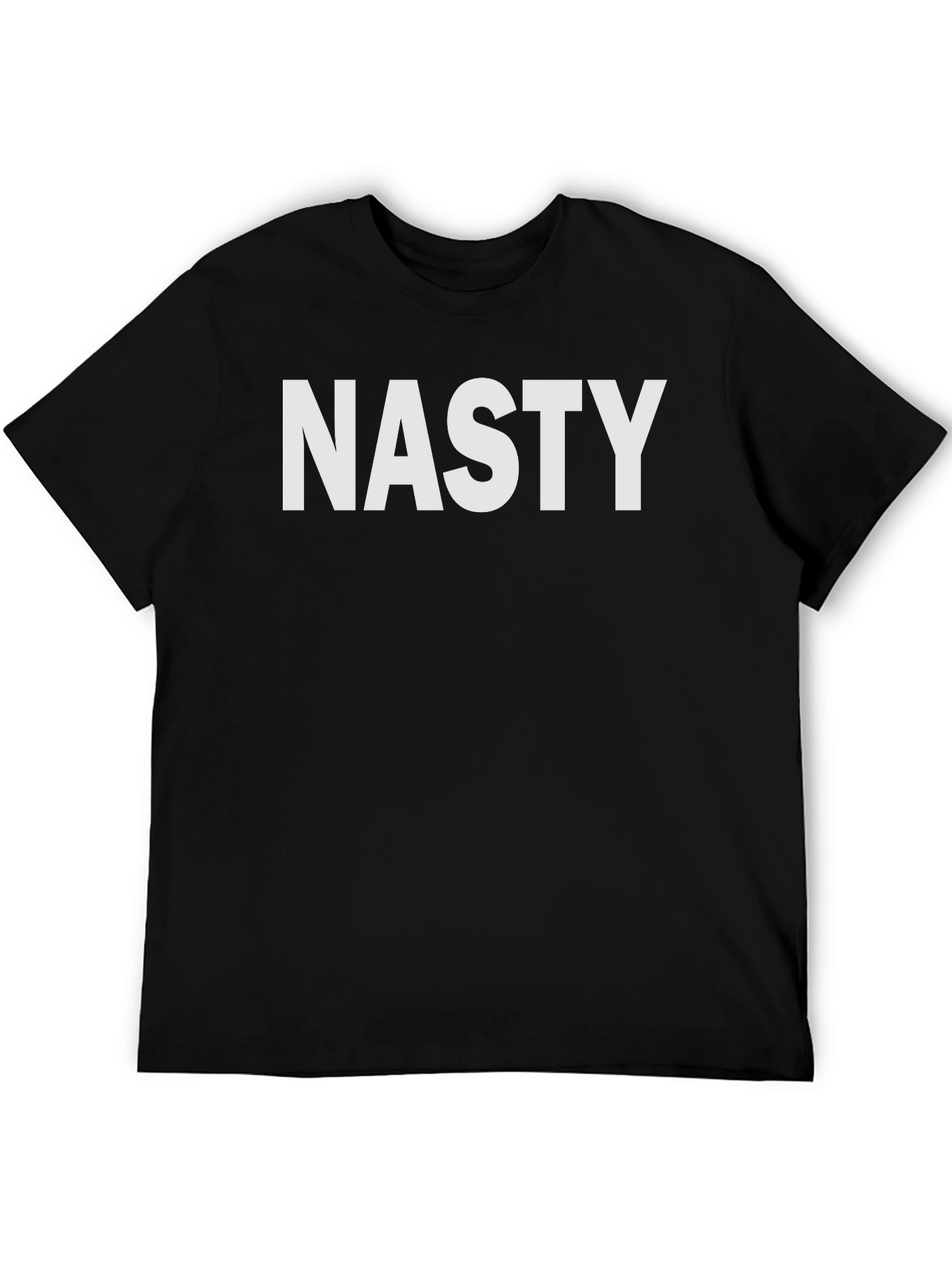 Nasty T-Shirt - Bold Statement Tee