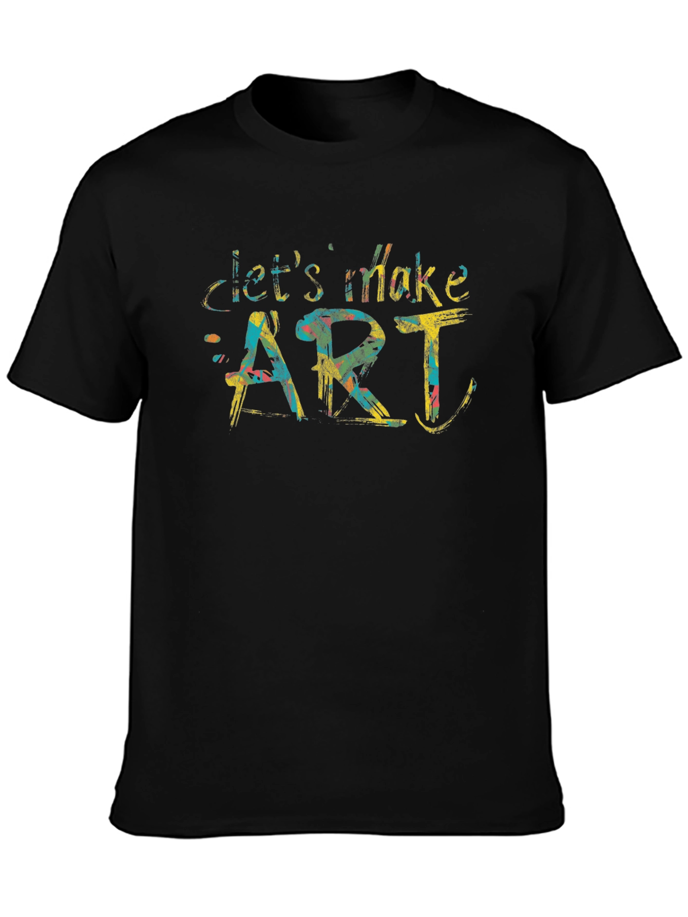 Lets Make Art T-Shirt - Creative Design Tee